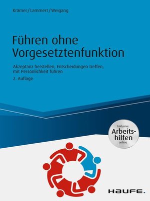 Führen ohne Vorgesetztenfunktion--inkl. Arbeitshilfen online by Daniela Krämer